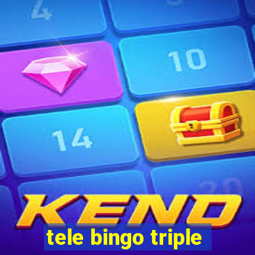 tele bingo triple