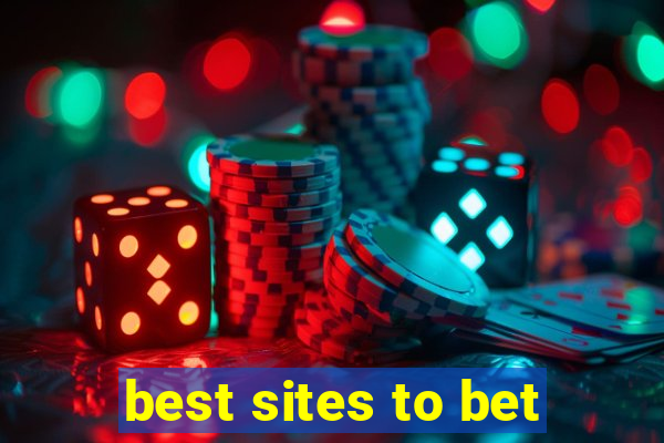 best sites to bet