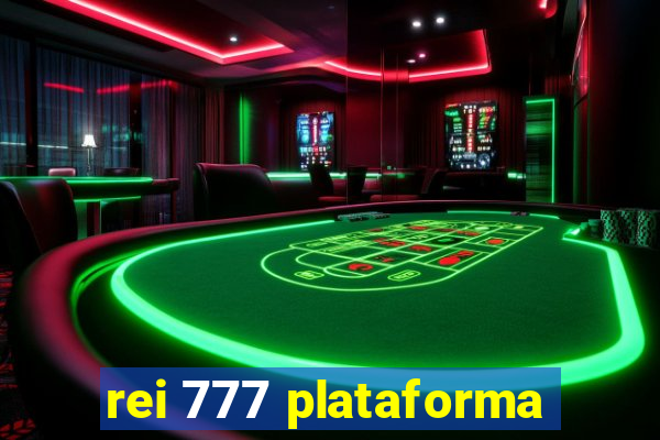 rei 777 plataforma