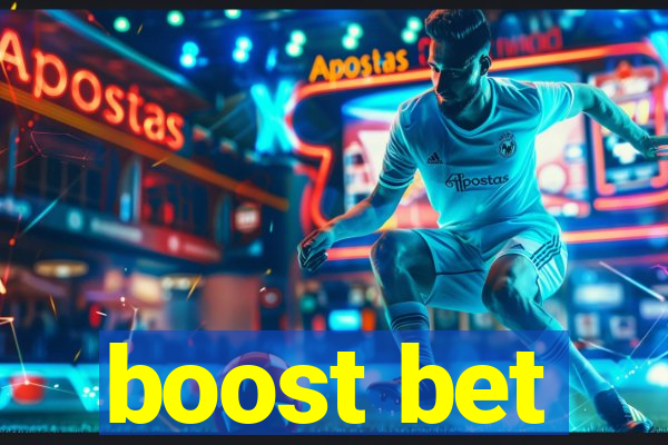 boost bet