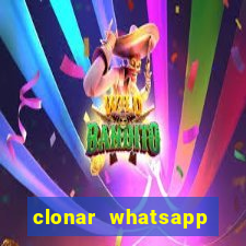 clonar whatsapp normal gratis