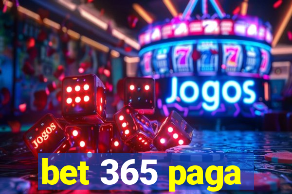 bet 365 paga