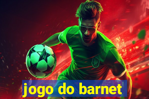 jogo do barnet