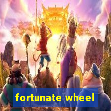 fortunate wheel