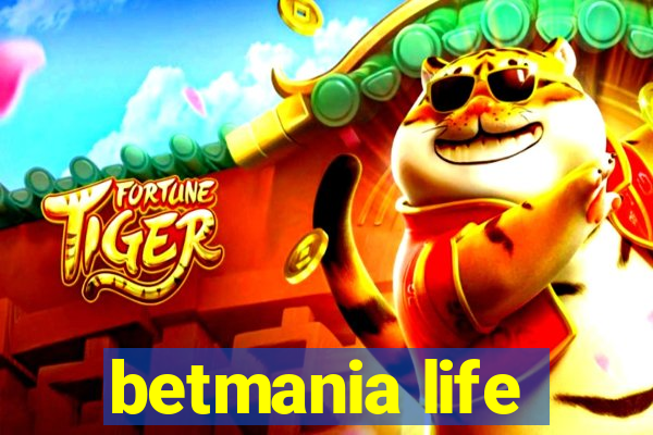 betmania life