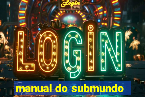 manual do submundo