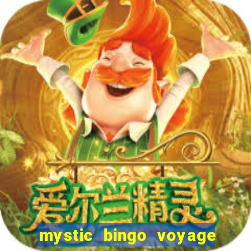 mystic bingo voyage reclame aqui