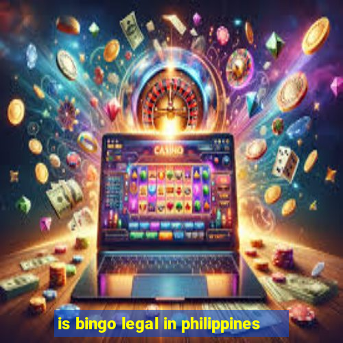 is bingo legal in philippines