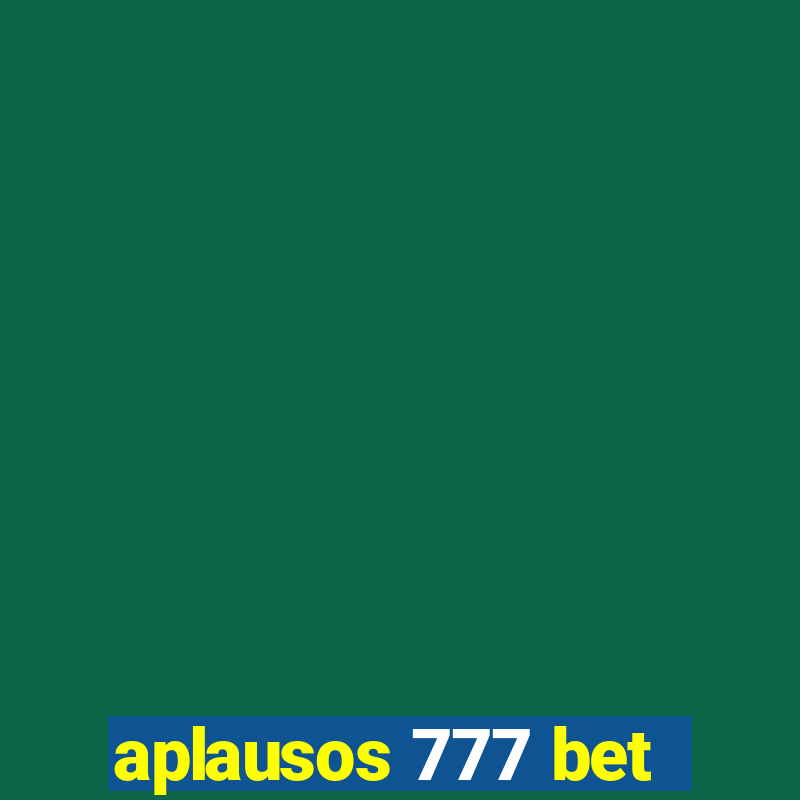 aplausos 777 bet