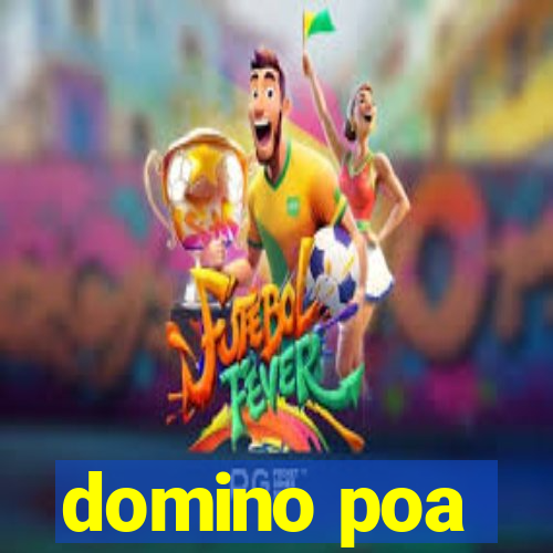 domino poa