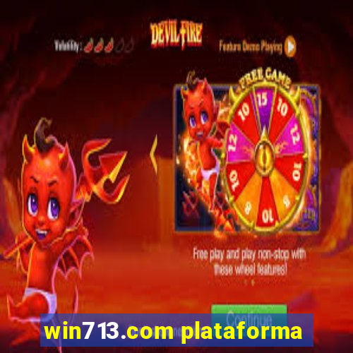 win713.com plataforma