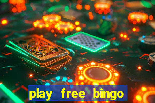 play free bingo win cash