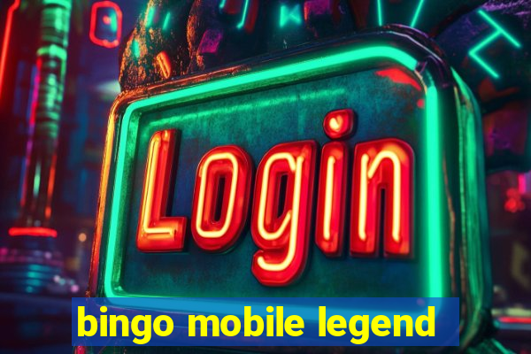 bingo mobile legend