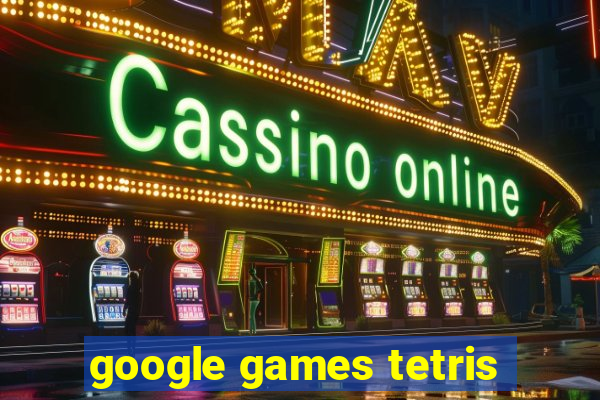 google games tetris