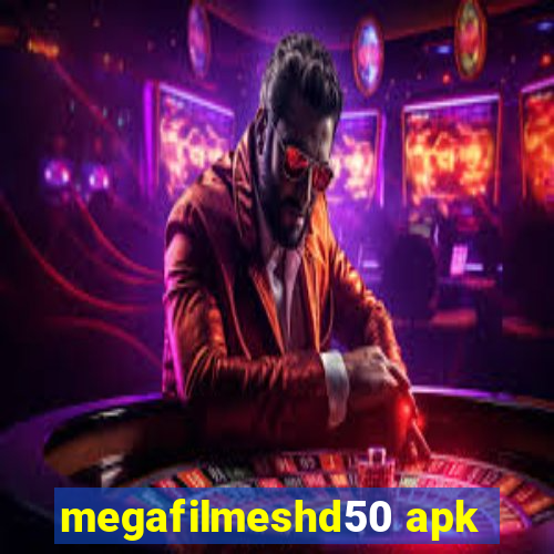 megafilmeshd50 apk