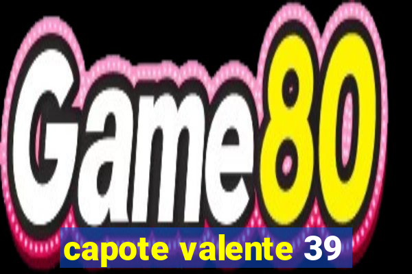 capote valente 39