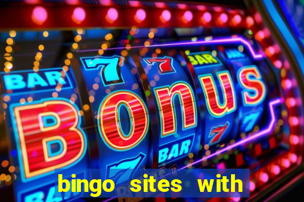 bingo sites with free signup bonus no deposit