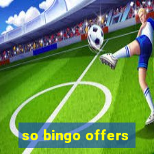 so bingo offers