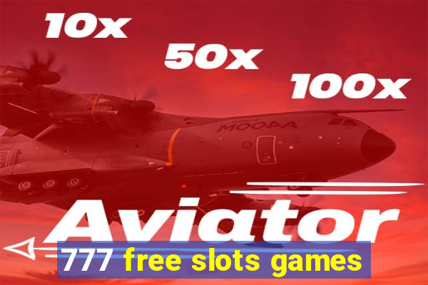 777 free slots games