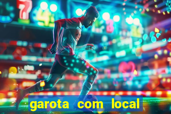 garota com local em joinville