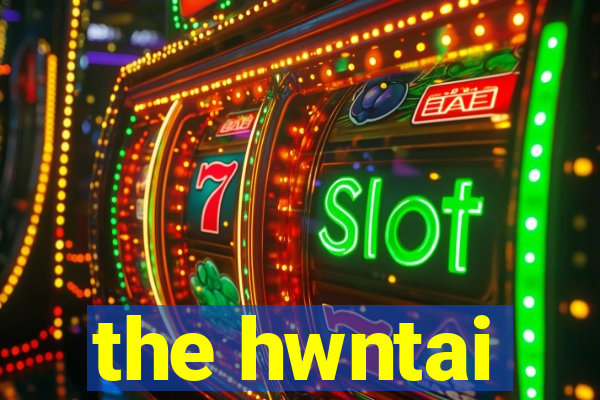 the hwntai