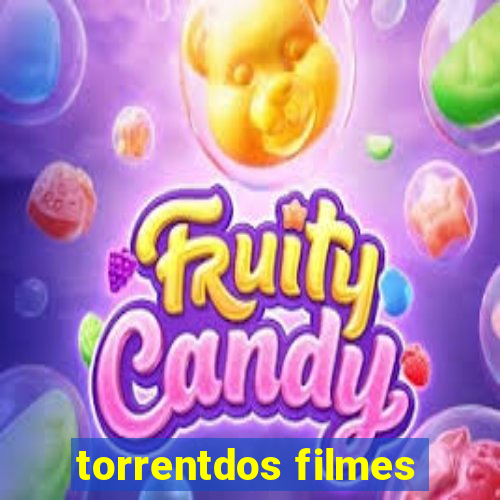 torrentdos filmes