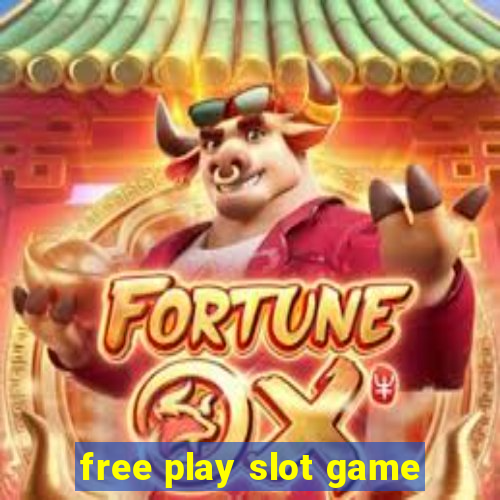 free play slot game