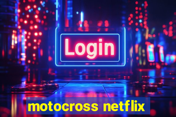 motocross netflix