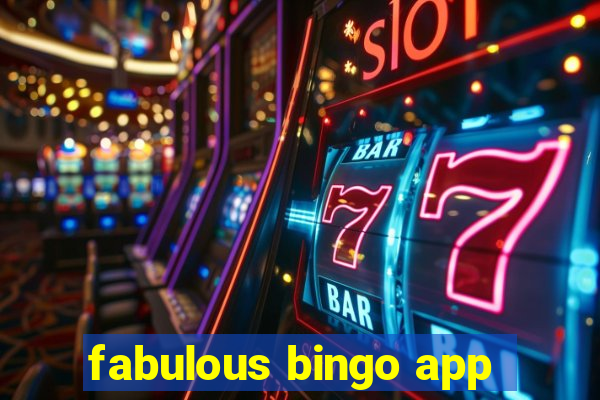 fabulous bingo app