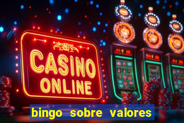 bingo sobre valores para imprimir