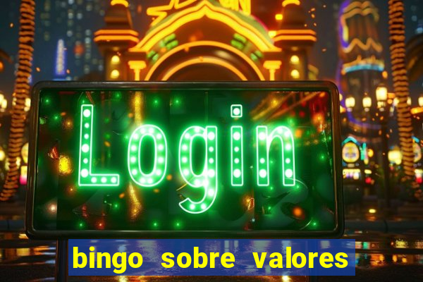 bingo sobre valores para imprimir