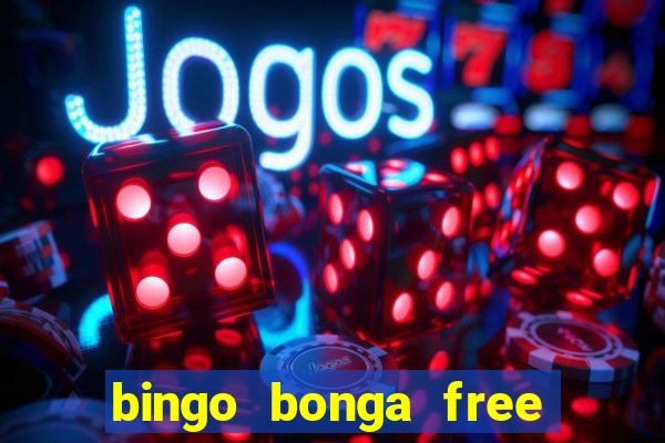 bingo bonga free spins 2023