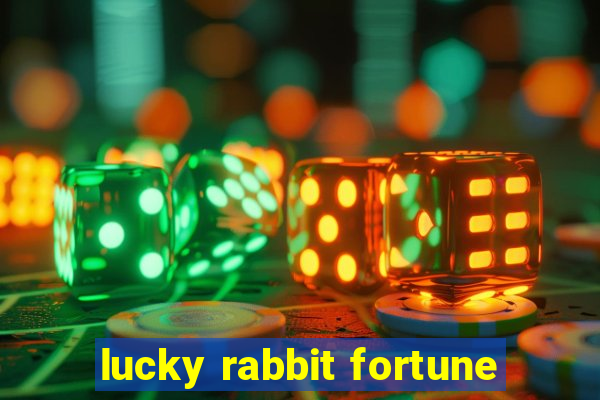 lucky rabbit fortune