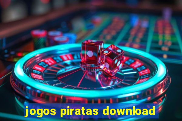 jogos piratas download