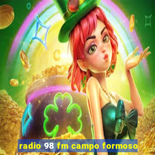 radio 98 fm campo formoso