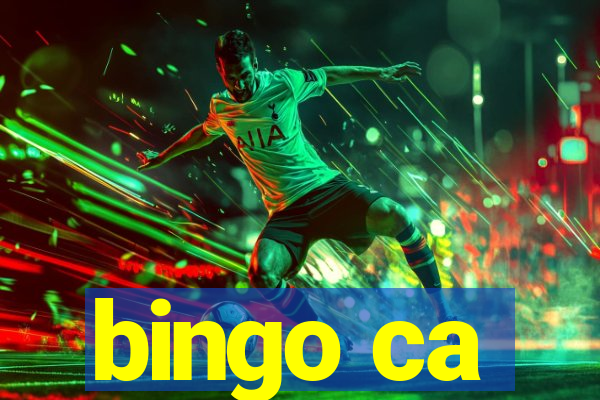 bingo ca