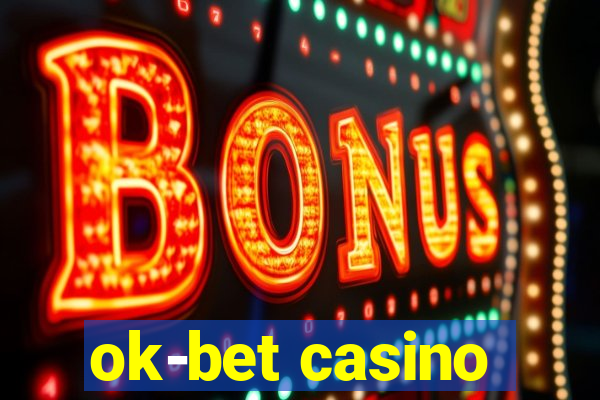 ok-bet casino