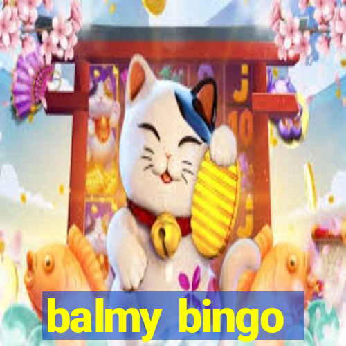 balmy bingo