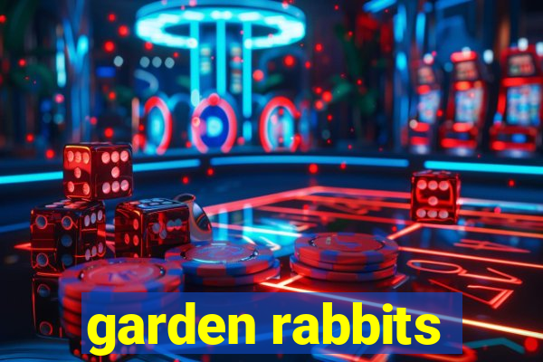 garden rabbits