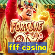 fff casino