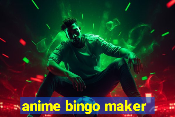 anime bingo maker