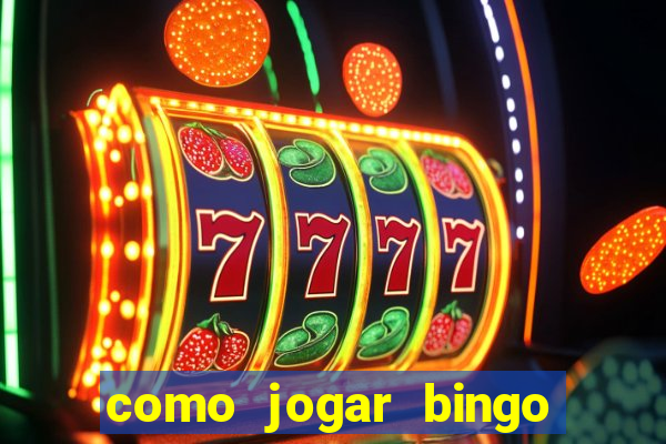 como jogar bingo online valendo dinheiro