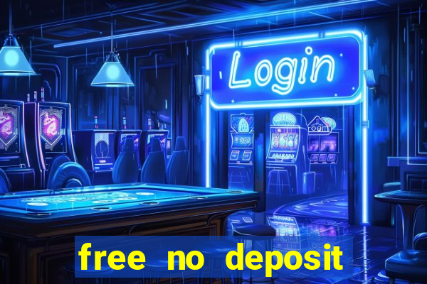 free no deposit spins casino