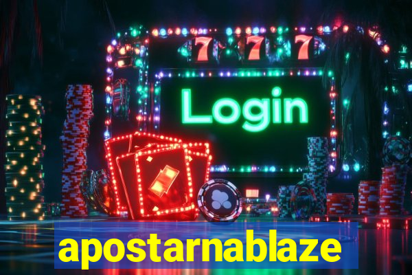 apostarnablaze