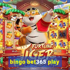 bingo bet365 play