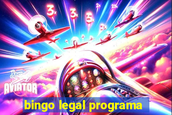 bingo legal programa