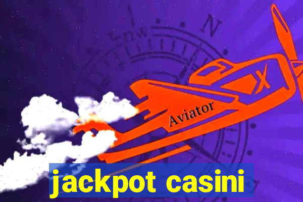 jackpot casini