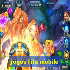 jogos fifa mobile