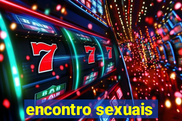 encontro sexuais