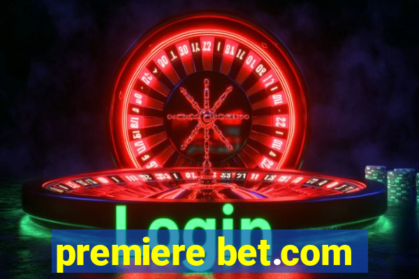 premiere bet.com